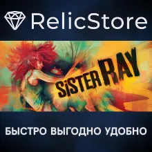 Sister Ray - STEAM GIFT РОССИЯ