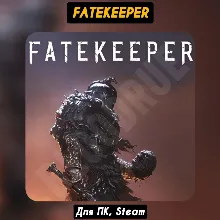 Fatekeeper [Все DLC]・+ПАТЧИ・STEAM・[+Бонусы]