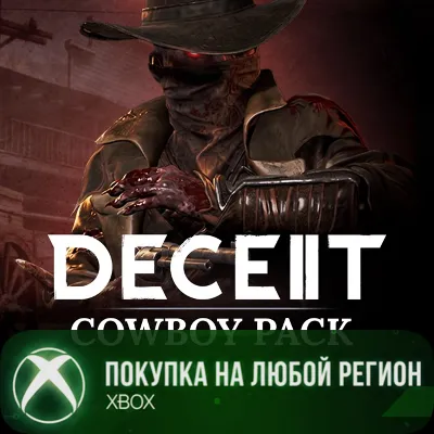 Deceit 2: Cowboy Pack XBOX На Любой Регион - irongamers.ru