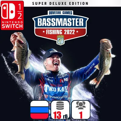 Bassmaster Fishing 2022: Super Deluxe Edition | Nintendo Switch 1/2 - irongamers.ru