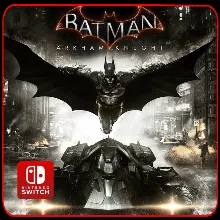 Batman: Arkham Knight 🎮 Nintendo Switch