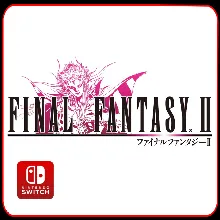 FINAL FANTASY II Nintendo Switch