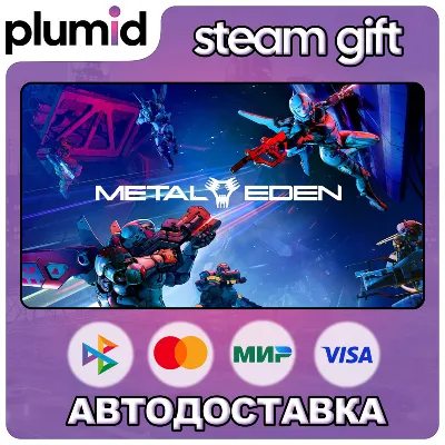 METAL EDEN Steam Gift / Россия + МИР / АВТО - irongamers.ru