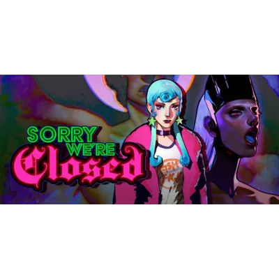 Sorry We're Closed / Steam Ключ / Все регионы | АВТОВЫДАЧА 24/7 - irongamers.ru
