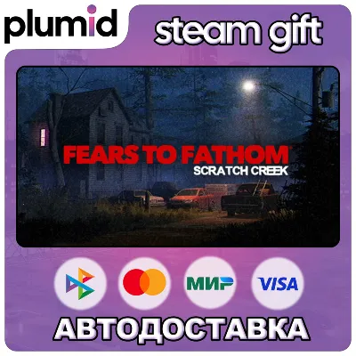 Fears to Fathom - Scratch Creek Steam Gift / Россия + МИР / АВТО - irongamers.ru