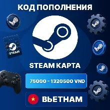 STEAM ВЬЕТНАМ 75000 - 1320500 VND | КОД ПОПОЛНЕНИЯ СТИМ | Steam Wallet | АВТО
