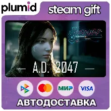 A.D. 2047 Steam Gift / Россия + МИР / АВТО