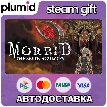 Morbid: The Seven Acolytes Steam Gift / Россия + МИР / АВТО