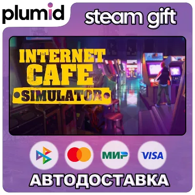 Internet Cafe Simulator Steam Gift / Россия + МИР / АВТО - irongamers.ru