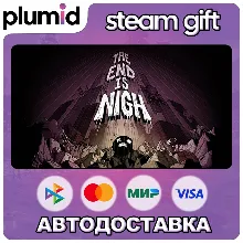 The End Is Nigh Steam Gift / Россия + МИР / АВТО