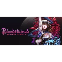 Bloodstained: Ritual of the Night STEAM GLOBAL