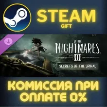 Little Nightmares III - Secrets of The Spiral - Expansion Pass Steam Gift СТИМ ГИФТ
