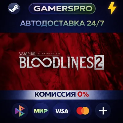 Vampire: The Masquerade® - Bloodlines™ 2 - Premium Edition・ВЫБОР РЕГИОНА・STEAM GIFT А - irongamers.ru