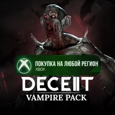 Deceit 2: Vampire Pack XBOX На Любой Регион - irongamers.ru