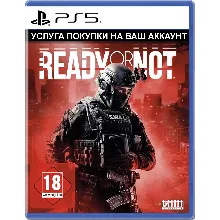 Ready or Not (Версия Playstation PS5) ПОКУПКА ИГРЫ НА ВАШ АКАУНТ