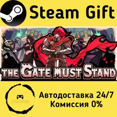 The Gate Must Stand: A Tower Defense Survivor Steam Gift Россия мгновенно - irongamers.ru