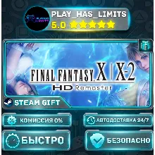 FINAL FANTASY X/X-2 HD Remaster *RU/BY/UA/СНГ Steam Auto