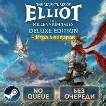 The Adventures of Elliot: DELUXE | БЕЗ ОЧЕРЕДИ НА АКТИВАЦИЮ |