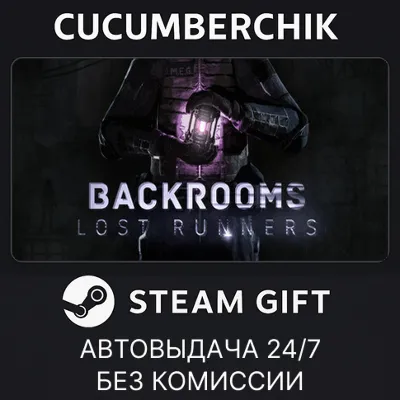 Backrooms Lost Runners STEAM GIFT AUTO RU+МИР - irongamers.ru