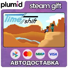 TimeShift Steam Gift / Россия + МИР / АВТО