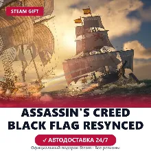 Assassin's Creed Black Flag Resynced (Steam Gift) · РФ и весь мир · Автодоставка 24/7