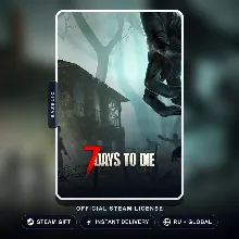 7 Days to Die (Steam Gift) · РФ и весь мир · Автодоставка 24/7