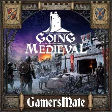 Going Medieval STEAM КЛЮЧ РФ-СНГ-УКР
