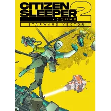 Citizen Sleeper 2: Starward Vector | GLOBAL | Моментальная выдача | Бонус за отзыв