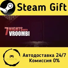 🚀 7 Nights with Vroombi 🤖 Steam Gift РФ/КЗ/др. ⚡ Автодоставка