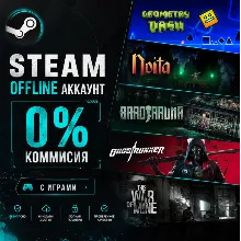 Geometry dash,Noita,Barotrauma,Ghostrunner,This War of Mine / Steam /Offline