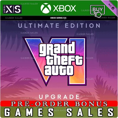 GRAND THEFT AUTO VI: ULTIMATE EDITION UPGRADE - GTA VI XBOX SERIES X|S ПРЕДЗАКАЗ - irongamers.ru