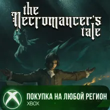 The Necromancer's Tale XBOX На Любой Регион