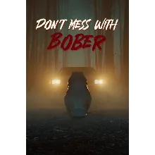 Don't Mess With Bober Xbox One|X|S активация