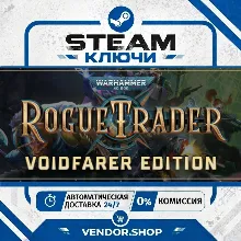 🔑Warhammer 40,000: Rogue Trader - Voidfarer Edition КЛЮЧ STEAM СНГ/РФ