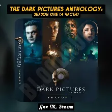The Dark Pictures Antology: Season One [4 части]・+ПАТЧИ・STEAM・[+Бонусы]