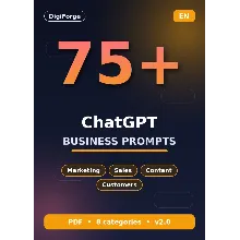 75+ ChatGPT Business Prompts (на англ.) | Маркетинг, продажи, контент | PDF