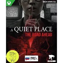 A Quiet Place: The Road Ahead XBOX Series X|S Ключ 🔑+RUS