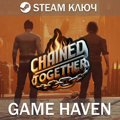 Chained Together Steam Ключ РФ+СНГ - irongamers.ru
