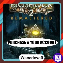 BioShock 2 Remastered - Epic games - Purchase on your account