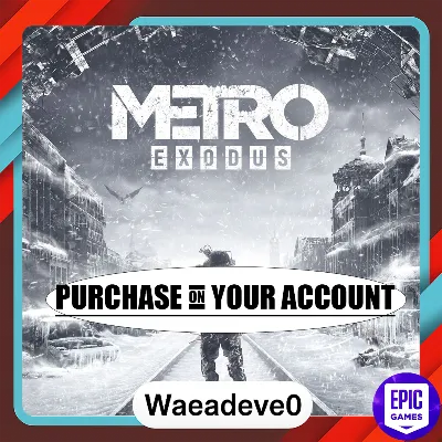 Metro Exodus Standard Edition - Epic games - Purchase on your account - irongamers.ru