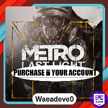 Metro Last Light Redux - Epic games - Purchase on your account