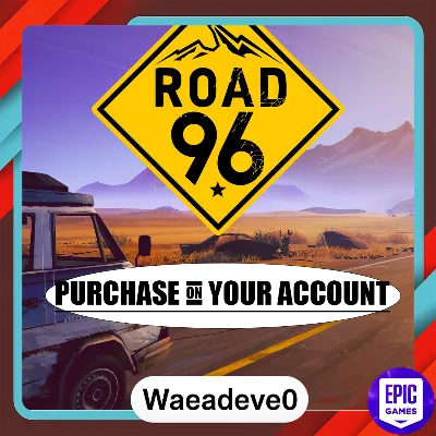 Road 96 - Epic games - Purchase on your account - irongamers.ru