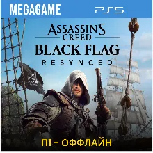 Assassin&acute;s Creed Black Flag Resynced PS5/RU П1-Оффлайн - irongamers.ru