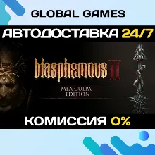 Blasphemous 2 - Mea Culpa Edition STEAM GIFT АВТОДОСТАВКА