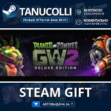 Plants vs. Zombies™ Garden Warfare 2: Deluxe Edition Авто МИР + 33 региона GIFT Росси