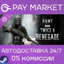Hunt: Showdown 1896 - Twice a Renegade | АВТОДОСТАВКА [Россия Steam Gift]