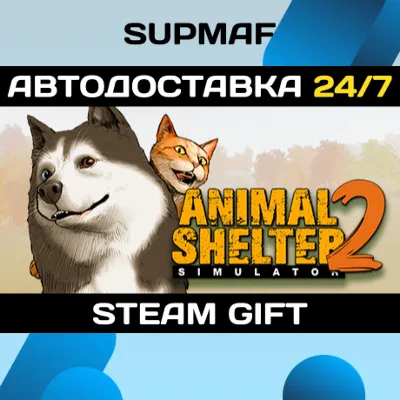 Animal Shelter 2 | STEAM GIFT | RU・KZ・UA・BY・CIS - irongamers.ru