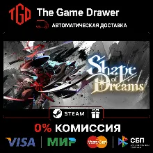 Shape of Dreams | Steam Россия+KZ+UA+CIS+AR+TR+CN