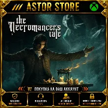 The Necromancer's Tale XBOX покупка на Ваш аккаунт