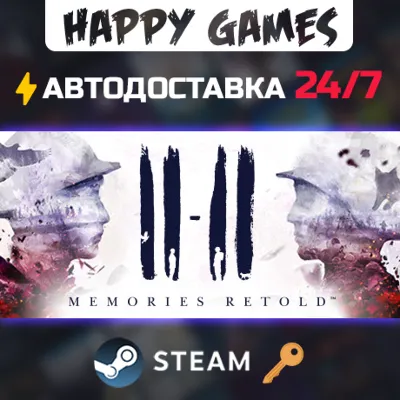 11-11 Memories Retold Steam Ключ РФ+СНГ - irongamers.ru